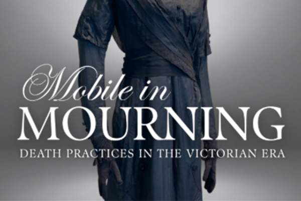 Mobile in Mourning: Death Practices in the Victorian Era